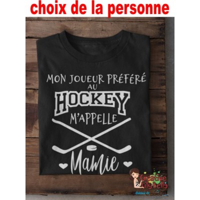 a t-shirt mon joueur préféré d'hockey m'appelle (votre choix) ts4560
